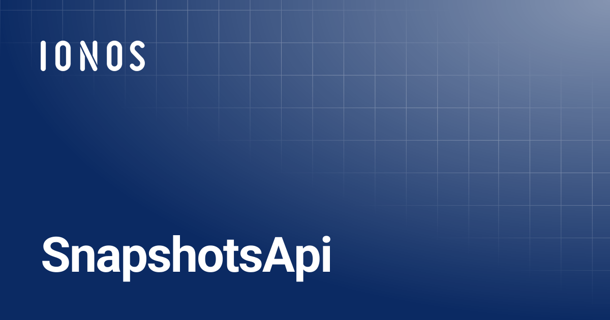 SnapshotsApi | Java SDK