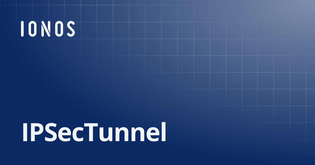 IPSecTunnel | SDK Go Bundle