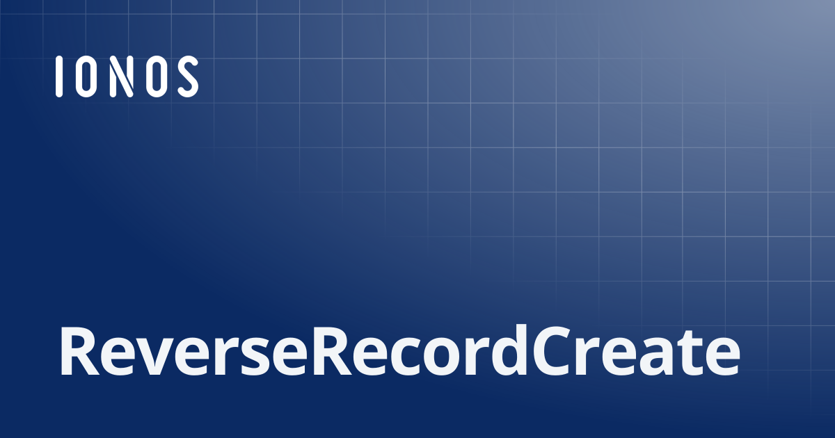ReverseRecordCreate | SDK Go Bundle