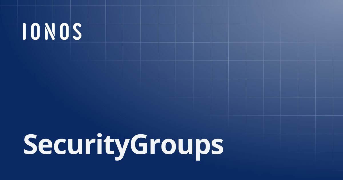 SecurityGroups | SDK Go Bundle