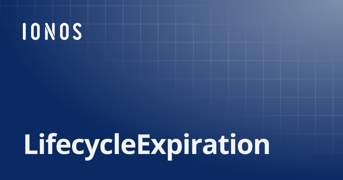 LifecycleExpiration | SDK Go Bundle