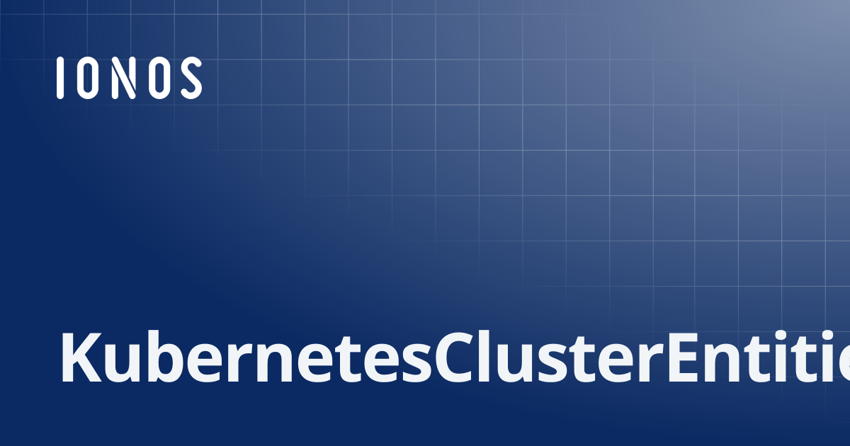 KubernetesClusterEntities | SDK Go Bundle