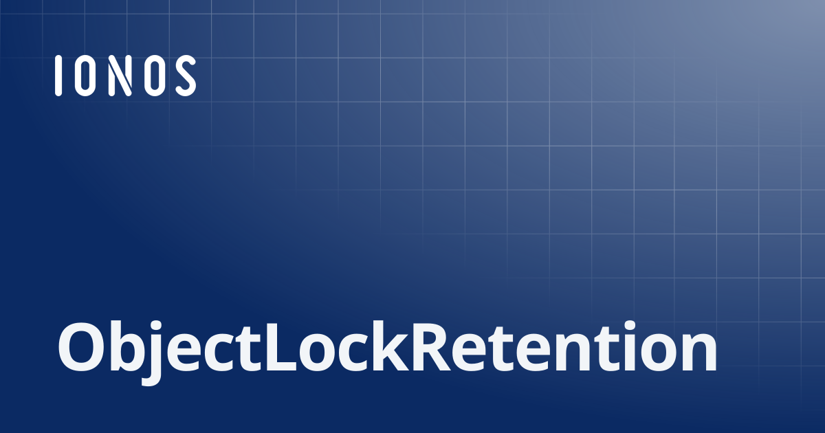 ObjectLockRetention | SDK Go Bundle
