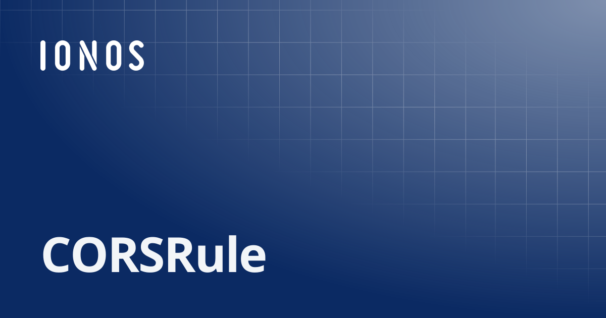 CORSRule | SDK Go Bundle