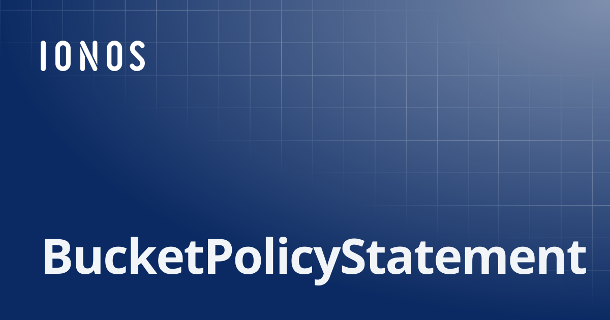 BucketPolicyStatement | SDK Go Bundle
