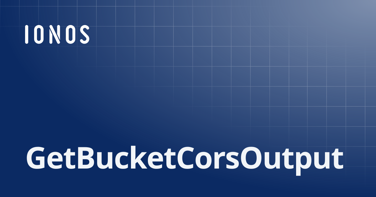GetBucketCorsOutput | SDK Go Bundle