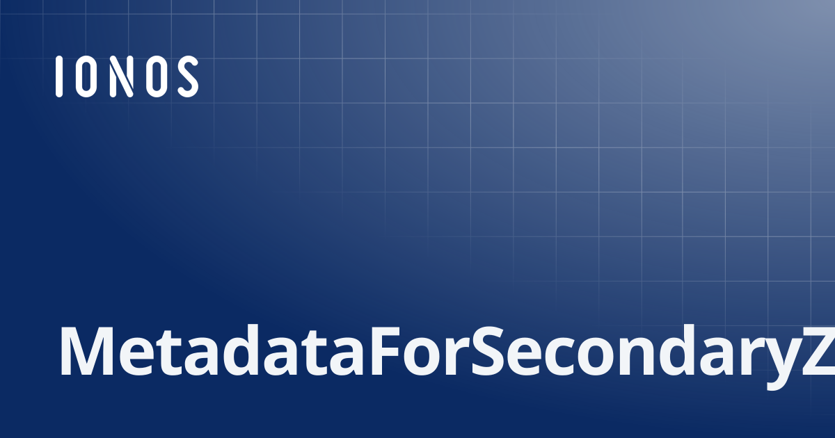MetadataForSecondaryZoneRecords | SDK Go Bundle