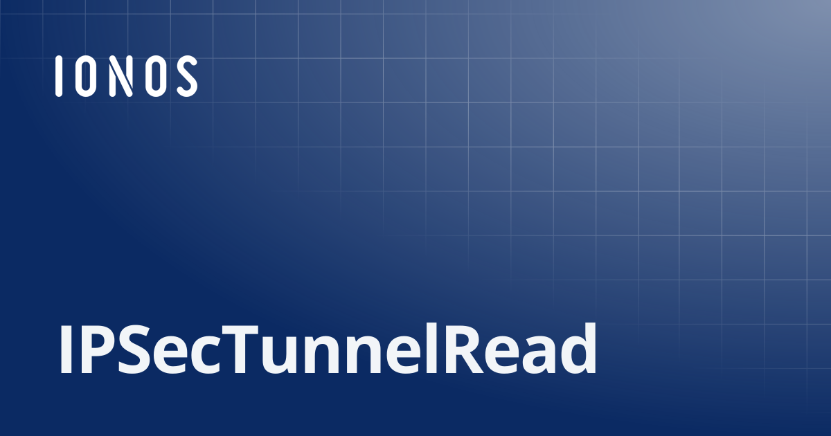 IPSecTunnelRead | SDK Go Bundle