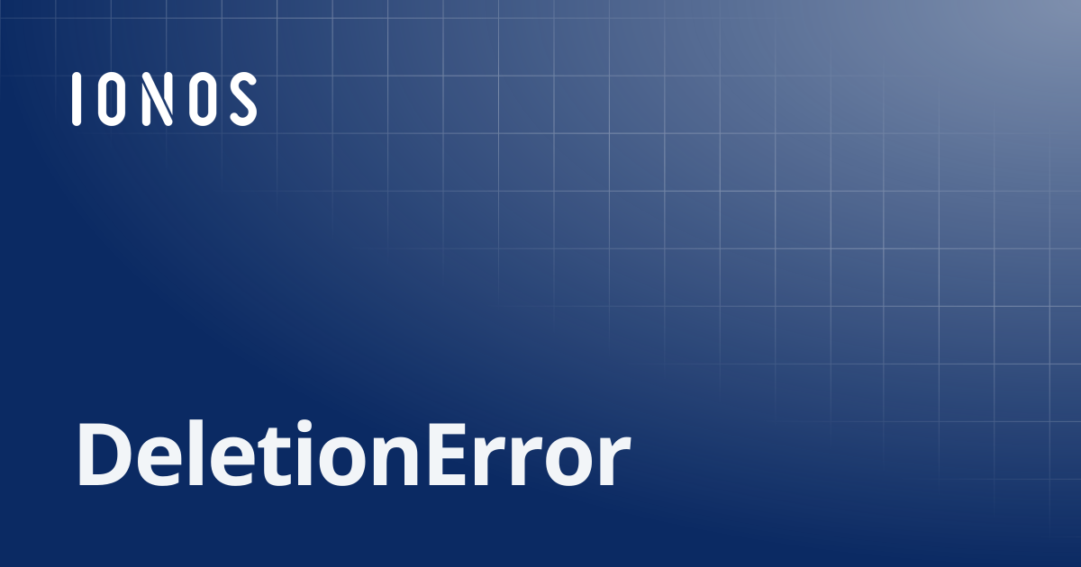 DeletionError | SDK Go Bundle