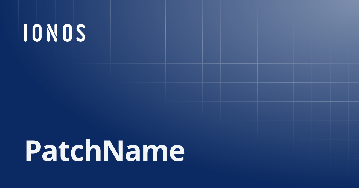 PatchName | SDK Go Bundle