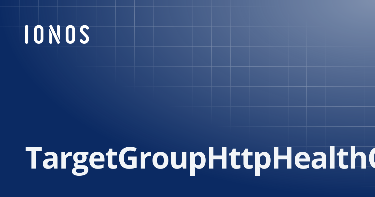 TargetGroupHttpHealthCheck | SDK Go Bundle