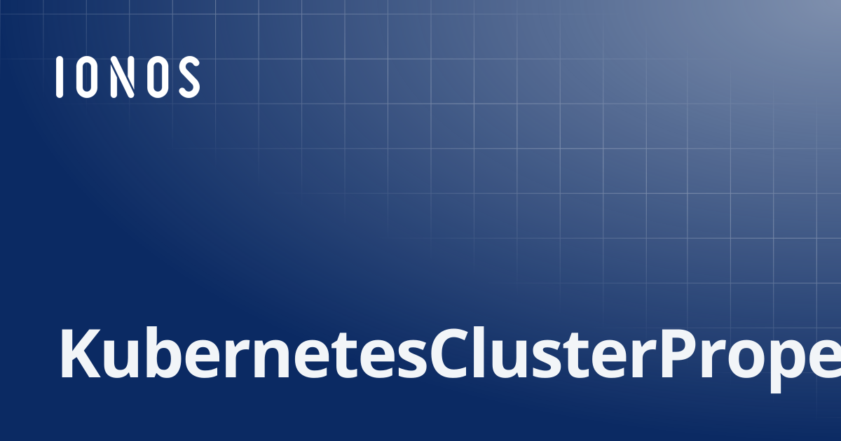 KubernetesClusterPropertiesForPut | SDK Go Bundle