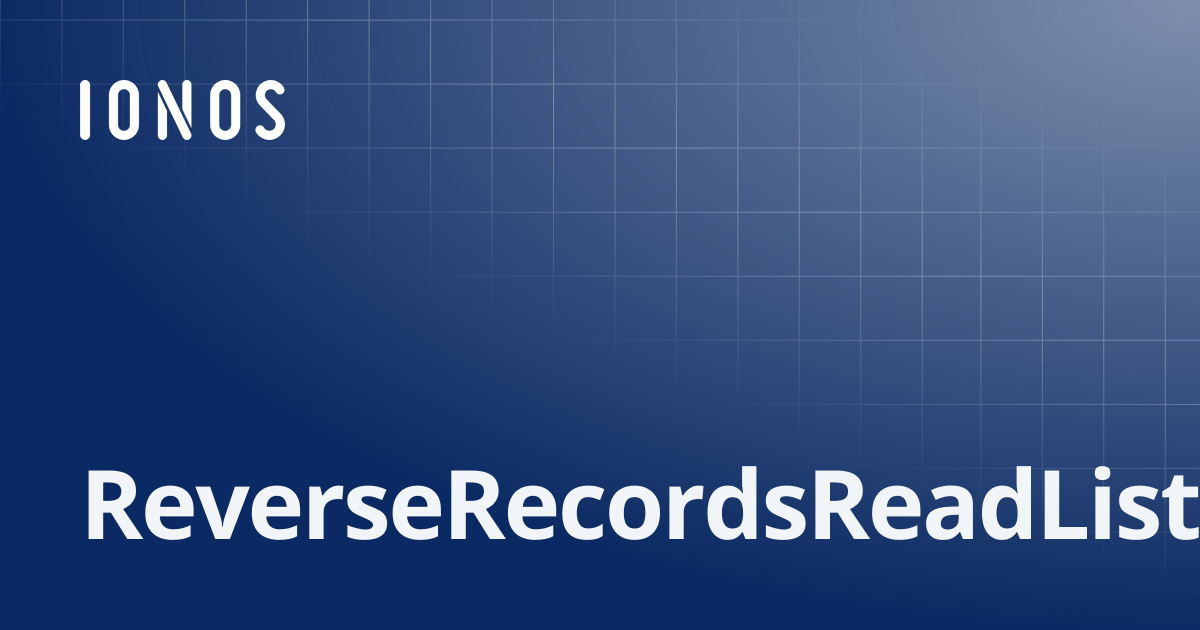 ReverseRecordsReadList | SDK Go Bundle