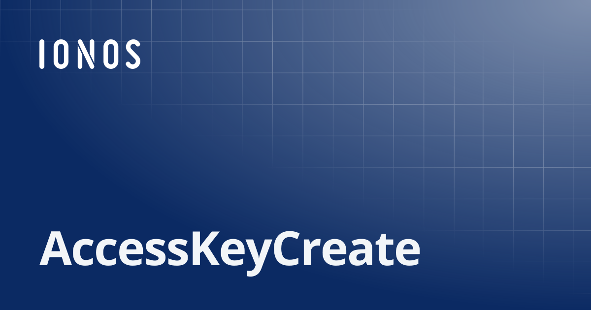 AccessKeyCreate | SDK Go Bundle