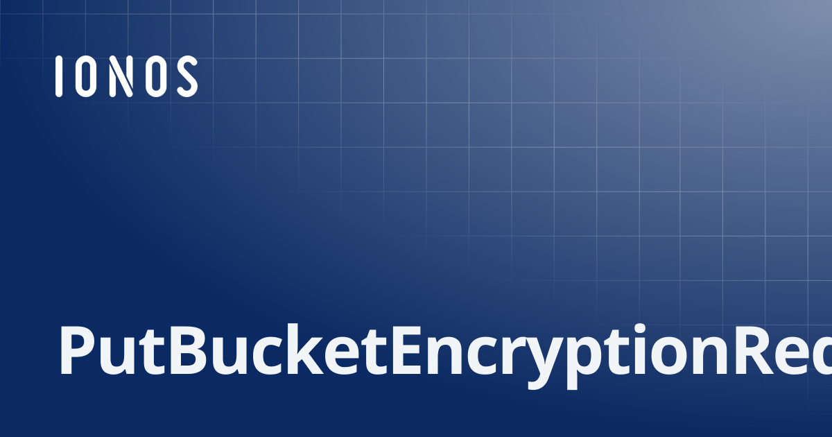 PutBucketEncryptionRequest | SDK Go Bundle
