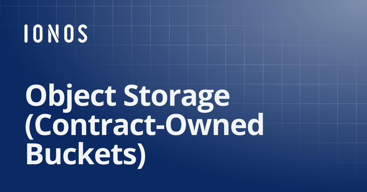 Object Storage (Contract-Owned Buckets) | SDK Go Bundle